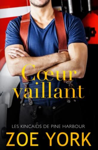 Cœur vaillant (Les frères Kincaid, Band 2)