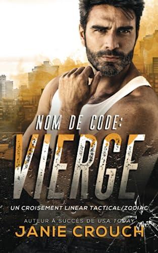 Nom de code : Vierge (Série Linear Tactical, Band 14)