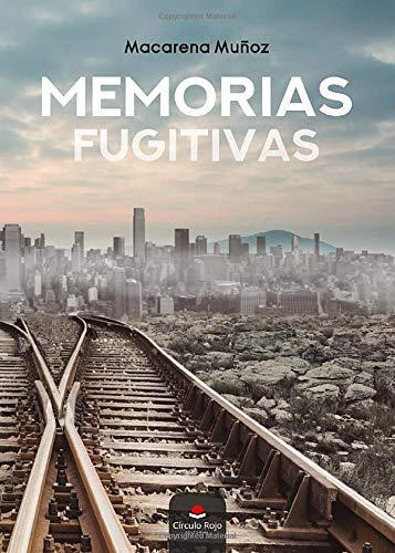 Memorias fugitivas