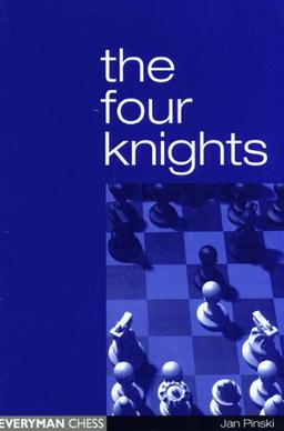 The Four Knights (Everyman Chess)