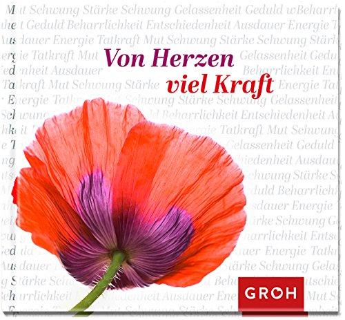 Von Herzen viel Kraft