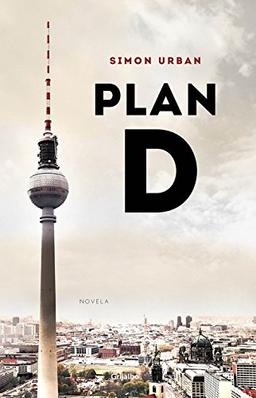 Plan D (Novela de intriga)