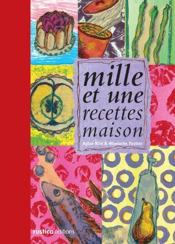 Mille et une recettes maison