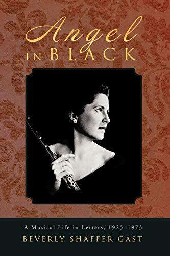 Angel In Black: A Musical Life in Letters, 1925-1973