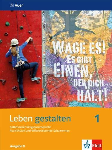 Leben gestalten / Schülerbuch 5./6. Schuljahr: Ausgabe N für Realschulen und differenzierende Schulformen