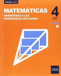 Matemáticas Orietadas a Las Eseñanzas Aplicadas 4 eSO (Inicia Dual)