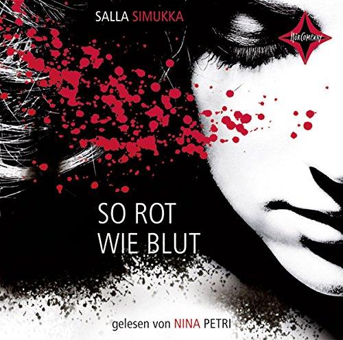 So rot wie Blut: Gelesen von Nina Petri. 5 CD. Laufzeit ca. 6 Std. 15 Min.