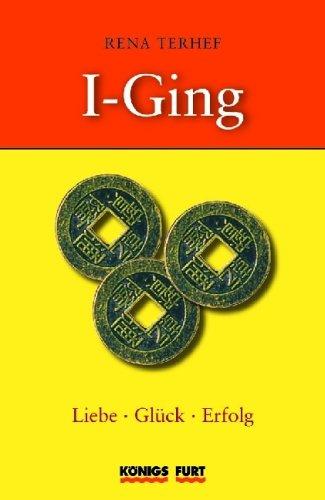 I Ging - Liebe, Glück, Erfolg (Buch + 3 I-Ging Münzen)