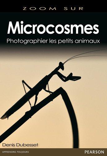 Microcosmes : photographier les petits animaux