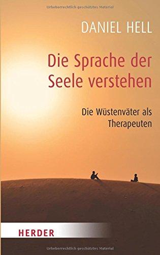 Die Sprache der Seele verstehen (HERDER spektrum)