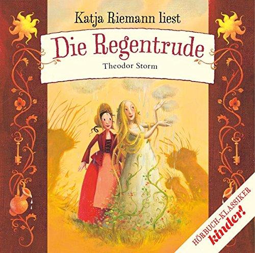 Die Regentrude (kinder Hörbuch-Klassiker-Box 2016)