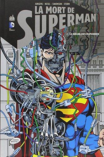 La mort de Superman. Vol. 2. Le règne des supermen