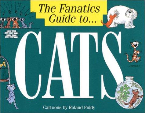 Cats (Fanatics Guide to)