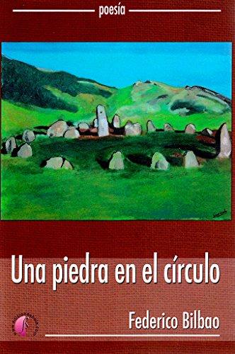 Una piedra en el círculo (Poesía)