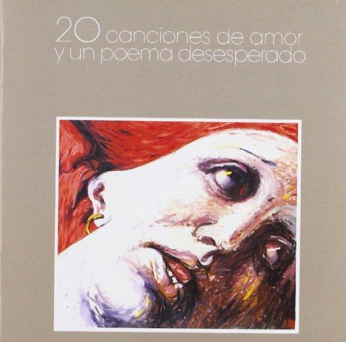 20 Canciones de Amor Y un Poem