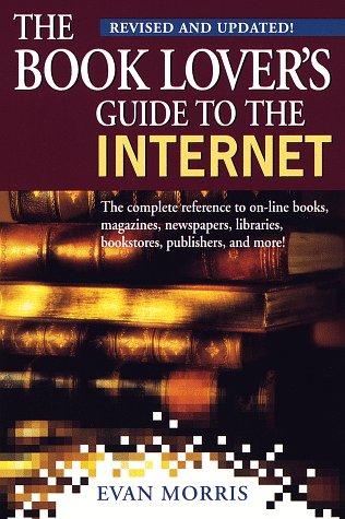 The Book Lover's Guide to the Internet, Revised