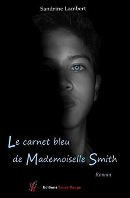 Le carnet bleu de mademoiselle Smith