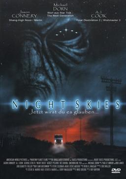 Night Skies - Jetzt wirst du es glauben