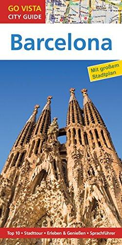 GO VISTA: Reiseführer Barcelona (Mit Faltkarte)