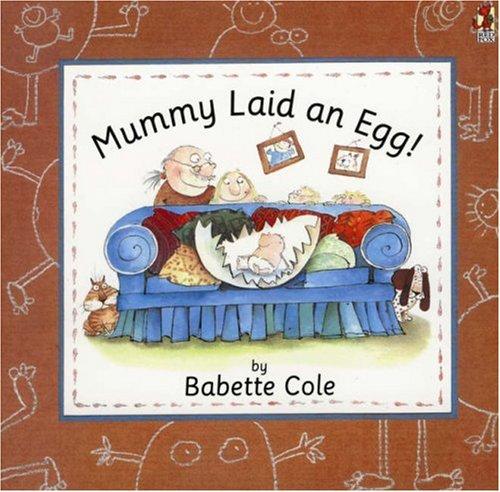 Mummy Laid An Egg (Red Fox Picture Books)