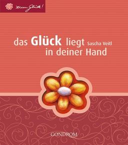 Zum Glück! Das Glück liegt in deiner Hand