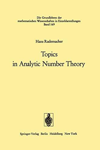 Topics in Analytic Number Theory (Grundlehren der mathematischen Wissenschaften, 169, Band 169)