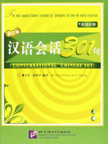 Conversational Chinese 301: Pt. A (3rd English Edition) - Textbook