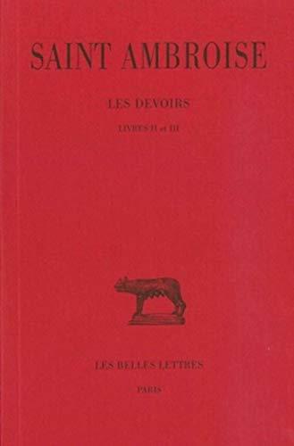 Les devoirs. Vol. 2. Livres II-III