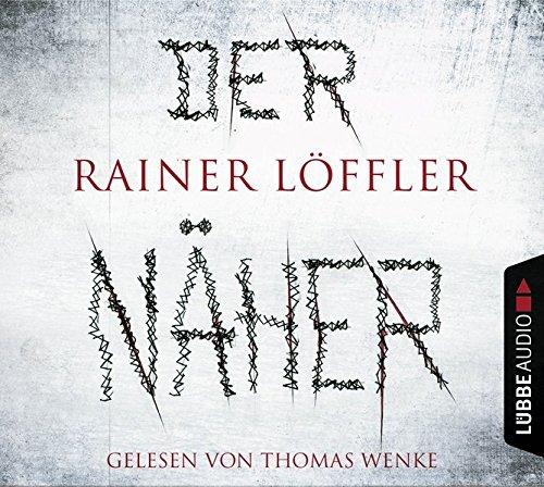 Der Näher: Thriller. (Martin Abel, Band 3)