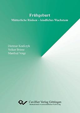 Frühgeburt: Mütterliche Risiken - kindliches Wachstum