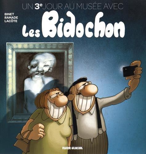 Un jour au musée avec les Bidochon. Un 3e jour au musée avec les Bidochon