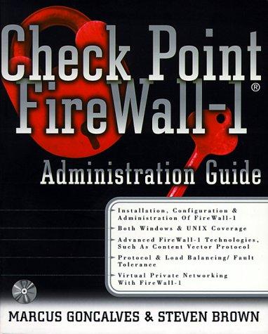 Check Point FireWall-1, w. CD-ROM: An Administration Guide (Networking)