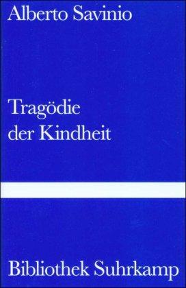 Tragödie der Kindheit