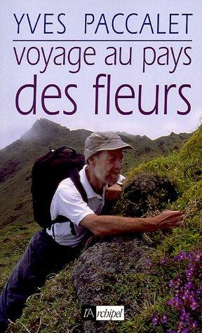 Voyage au pays des fleurs