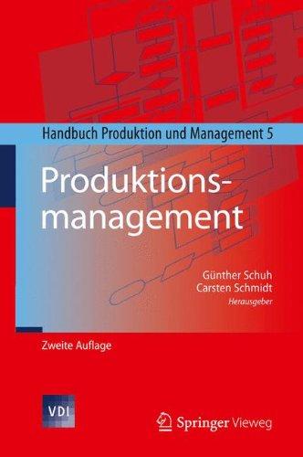 Produktionsmanagement: Handbuch Produktion und Management 5 (VDI-Buch)