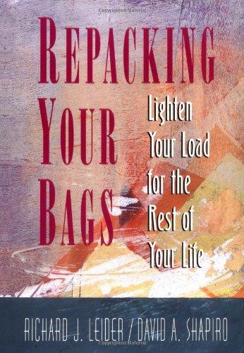 Repacking Your Bags: Lighten Your Load for the Rest of Your Life