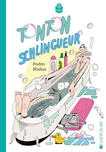 Tonton schlingueur