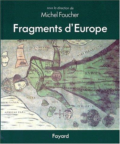 Fragments d'Europe : atlas de l'Europe médiane et orientale