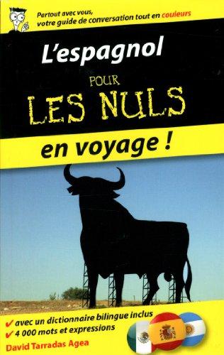 L'espagnol pour les nuls : en voyage !