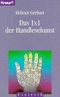 Das 1 × 1 der Handlesekunst (Knaur Taschenbücher. Esoterik)