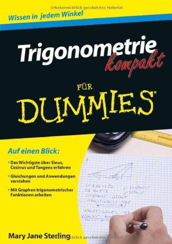 Trigonometrie kompakt für Dummies (Fur Dummies)