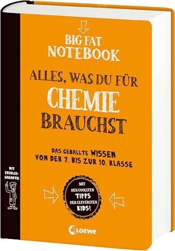 Big Fat Notebook - Alles, was du für Chemie brauchst - Das geballte Wissen von der 7. bis zur 10. Klasse: Nachschlagewerk und Übungsbuch