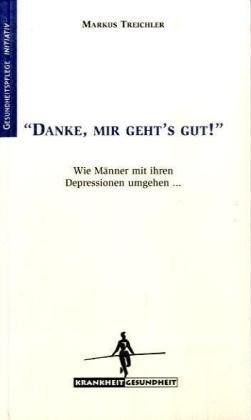 "Danke, mir geht's gut!": Wie Männer mit ihren Depressionen umgehen