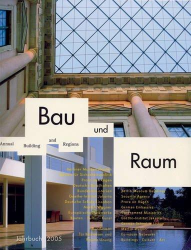 Jahrbuch Bau und Raum 2005 /Annual Buildings and Regions 2005