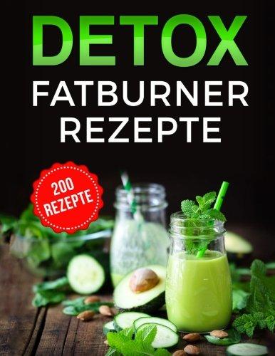 Detox: Fatburner Rezepte