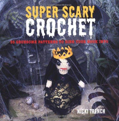 Super Scary Crochet