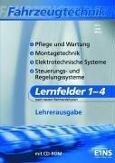 Fahrzeugtechnik Lernfelder 1-4. Unterrichtsbegleitmaterial. DVD-ROM für Windows 95/98/2000/NT/XP. Lösungen. Zusatzmaterialien  (Lernmaterialien)