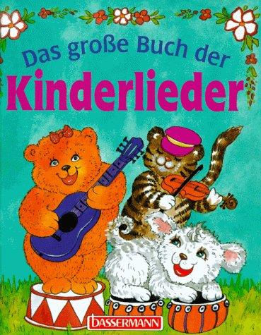 Das große Buch der Kinderlieder