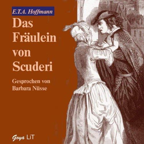 Das Fräulein Von Scuderi