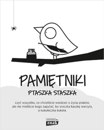 PamiÄtniki Ptaszka Staszka - Piotr JedliĹski [KSIÄĹťKA]